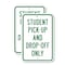 Signmission Student Pick-Up And Drop-Off Only, 12'' X 18'' 2 Signs, Heavy Gauge Aluminum, 2PK A-1218-2PACK-3017 - alternate 1