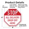 Signmission Stop All Delivery Drop Off Here, 6 Inch X 6 Inch, Plastic Sign OC-P-6-236 - alternate 4