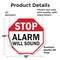 Signmission Stop Alarm Will Sound, 10 Inch X 10 Inch, Vinyl Decal OC-D-10-189 - alternate 2