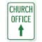 Signmission Church Office With Up Arrow, 18 Inch X 24 Inch 1 Sign, Heavy Gauge Aluminum A-1824-24275 - alternate 1