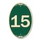 Signmission Number 15, 12 Inch X 18 Inch Architectural Oval, Heavy Gauge Aluminum A-OV-G-1218-22907 - alternate 1