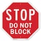 Signmission Stop Do Not Block, 10 Inch X 10 Inch, Aluminum Metal Signs OC-A-10-206 - alternate 1