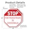 Signmission Stop For Pedestrian in Crosswalk, 6 inch X 6 inch, Plastic Sign, 2PK OC-P-2PACK-6-120 - alternate 4