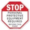 Signmission Stop Personal Protective Equipment, 10 Inch X 10 Inch, Aluminum Metal Signs OC-A-10-122 - alternate 1