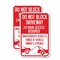 Signmission Do Not Block Driveway 24 Hour Access Required Unauthori, 12'' X 18'', Heavy Gauge Aluminum, 2PK A-1218-2PACK-24169 - alternate 1