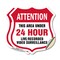 Signmission 24 Hour Surveillance Shield Sign Attenti, 4 inch X 4 inch, Vinyl Decal, 2PK SHI-D-2PACK-4-349 - alternate 1