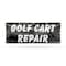 Signmission Golf Cart Repair, 48 Inch x 120 Inch, Vinyl Banner B-120-30676 - alternate 1