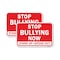 Signmission Stop Bullying Now Stand Up Speak Out, Heavy-Gauge Aluminum, 18" x 24", A-1824-24719 A-1824-24719 - alternate 1