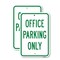 Signmission Office Parking Only Sign, 18'' X 24'' 2 Signs, Heavy Gauge Aluminum, 2PK A-1824-2PACK-25192 - alternate 1