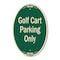 Signmission Golf Cart Parking Only Green & Tan, 12 Inch X 18 Inch Designer, Heavy Gauge Aluminum A-OV-G-1218-9839 - alternate 1
