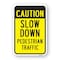 Signmission Caution Slow Down Pedestrian Traffic, Heavy-Gauge Aluminum, 18" x 24", A-1824-25282 A-1824-25282 - alternate 1