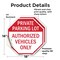 Signmission Private Parking Lot Authorized Vehi, 18 inch X 18 inch, Vinyl Decal, 2PK OC-D-2PACK-18-172 - alternate 3