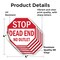 Signmission Stop Dead End No Outlet, 4 inch X 4 inch, Vinyl Decal, 5PK OC-D-5PACK-4-82 - alternate 2