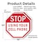 Signmission Stop Using Your Cell Phone, 10 inch X 10 inch, Plastic Sign, 2PK OC-P-2PACK-10-78 - alternate 4