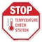 Signmission Stop Temperature Check Station, 10 Inch X 10 Inch, Aluminum Metal Signs OC-A-10-199 - alternate 1