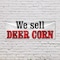Signmission We Sell Deer Corn, 18 Inch x 48 Inch, Vinyl Banner B-30932 - alternate 4