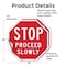 Signmission Stop Proceed Slowly, 4 inch X 4 inch, Vinyl Decal, 2PK OC-D-2PACK-4-13 - alternate 3