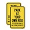Signmission Park at Your Own Risk Fly or Foul Balls May Strike Vehi, 12'' X 18'', Heavy Gauge Aluminum, 2PK A-1218-2PACK-23482 - alternate 1