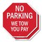 Signmission No Parking We Tow You Pay, 10 inch X 10 inch, Aluminum Metal Signs, 2PK OC-A-2PACK-10-73 - alternate 1