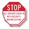 Signmission Stop All Drivers Check in With Secu, 4 inch X 4 inch, Vinyl Decal, 2PK OC-D-2PACK-4-242 - alternate 1