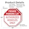 Signmission Private Parking Lot Authorized Vehi, 10 inch X 10 inch, Aluminum Metal Signs, 2PK OC-A-2PACK-10-172 - alternate 3