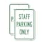 Signmission Staff Parking Only, 18'' X 24'' 2 Signs, Heavy Gauge Aluminum, 2PK A-1824-2PACK-24720 - alternate 1