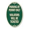 Signmission Parking by Permit Only Violators Will Be Tick, 12 In X 18 In Architectural, Heavy Gauge Aluminum A-OV-G-1218-23452 - alternate 1