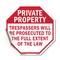 Signmission Private Property Trespassers Will B, 18 Inch X 18 Inch, Vinyl Decal OC-D-18-144 - alternate 1