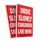Signmission Drive Slowly Children Live Here, Plastic Signs Only 24 Inch x 36 Inch, Corrugated Plastic, 2PK CSB-2436-2PACK-DriveSlowlyChildrenLiveHe - alternate 1