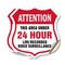 Signmission 24 Hour Surveillance Shield Sign Attenti, 18 inch X 18 inch, Vinyl Decal, 2PK SHI-D-2PACK-18-349 - alternate 1