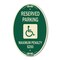 Signmission Reserved Parking Maximum Penalty $250 With H, 12 In X 18 In Architectural, Heavy Gauge Aluminum A-OV-G-1218-23065 - alternate 1