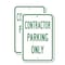 Signmission Contractor Parking Only, 12'' X 18'' 2 Signs, Heavy Gauge Aluminum, 2PK A-1218-2PACK-2619 - alternate 1