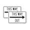 Signmission This Way Out Right Arrow, 12'' X 18'' 2 Signs, Heavy Gauge Aluminum, 2PK A-1218-2PACK-24512 - alternate 1