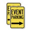 Signmission Event Parking with Left Right Arrow, 18'' X 24'' 2 Signs, Heavy Gauge Aluminum, 2PK A-1824-2PACK-24062 - alternate 1
