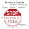 Signmission Stop No Public Access, 10 Inch X 10 Inch, Aluminum Metal Signs OC-A-10-263 - alternate 4