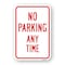 Signmission No Parking Any Time, Heavy-Gauge Aluminum Rust Proof Parking Sign, 18" x 24", A-1824-25056 A-1824-25056 - alternate 1