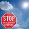 Signmission Stop Pedestrian Crossing, 6 inch X 6 inch, Vinyl Decal, 2PK OC-D-2PACK-6-7 - alternate 3