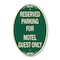Signmission Parking Reserved for Motel Guest Only, 12 Inch X 18 Inch Architectural Oval, Heavy Gauge Aluminum A-OV-G-1218-23382 - alternate 1