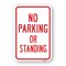 Signmission No Parking Or Standing, Heavy-Gauge Aluminum Rust Proof Parking Sign, 18" x 24", A-1824-25017 A-1824-25017 - alternate 1