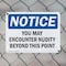 Signmission You May Encounter Nudity Beyond This Point, 10 Inch X 7 Inch, Plastic Sign, 2PK OS-2PACK-NS-P-710-L-19094 - alternate 7