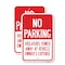 Signmission No Parking Violators Will Be Towed Away At Vehicle, 18'' X 24'' 2 Signs, Heavy Gauge Aluminum, 2PK A-1824-2PACK-24998 - alternate 1