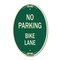 Signmission No Parking Bike Lane, 12 Inch X 18 Inch Architectural Oval, Heavy Gauge Aluminum A-OV-G-1218-23758 - alternate 1