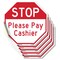 Signmission Stop Please Pay Cashier, 6 inch X 6 inch, Vinyl Decal, 5PK OC-D-5PACK-6-281 - alternate 1