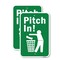 Signmission Pitch In, 18'' X 24'' 2 Signs, Heavy Gauge Aluminum, 2PK A-1824-2PACK-24888 - alternate 1