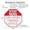 Signmission Stop Here Gate Opens Towards Vehicl, 10 Inch X 10 Inch, Aluminum Metal Signs OC-A-10-135 - alternate 4
