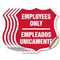 Signmission Bilingual Employees Only Shield Sign Emp, 6 inch X 6 inch, Vinyl Decal, 5PK SHI-D-5PACK-6-364 - alternate 1
