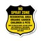 Signmission No Spray Shield Sign No Spray Zone Resid, 6 Inch X 6 Inch, Plastic Sign SHI-P-6-405 - alternate 1