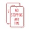 Signmission No Stopping Any Time, 18'' X 24'' 2 Signs, Heavy Gauge Aluminum, 2PK A-1824-2PACK-24967 - alternate 1