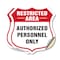 Signmission Restricted Area Shield Sign Authorized P, 18 inch X 18 inch, Vinyl Decal, 2PK SHI-D-2PACK-18-456 - alternate 1