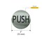 Brixwell Round Push Indicator Polished Stainless Finish Push Polished Stainless RPU2PS - alternate 3